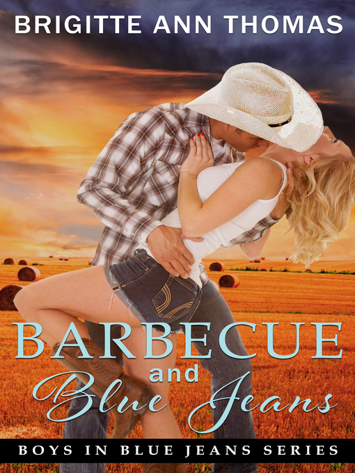Title details for Barbecue and Blue Jeans by Brigitte Ann Thomas - Available